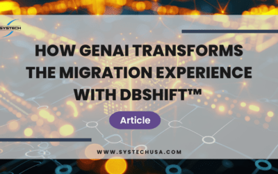 How GenAI Transforms the Migration Experience with DBShift™