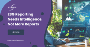 ESG Reporting Needs Intelligence, Not More Reports