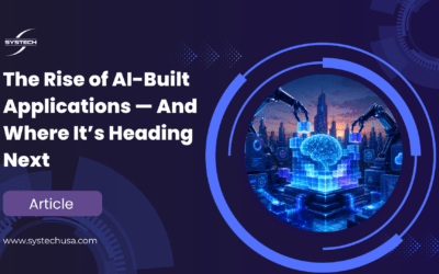 The Rise of AI-Built Applications — And Where It’s Heading Next